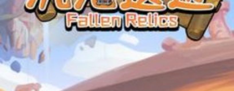 Fallen Relics Free Download