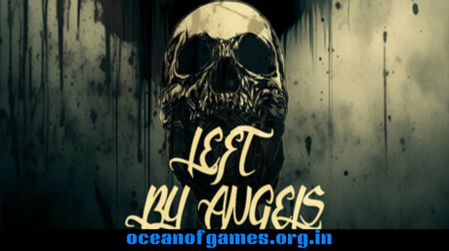 Left By Angels Free Download