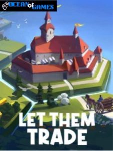 Let Them Trade ocean of games