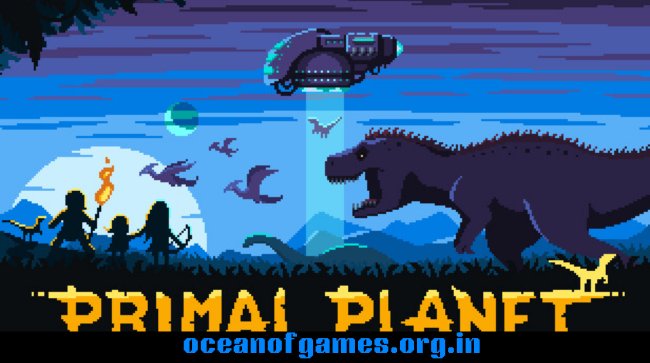 Primal Planet Free Download