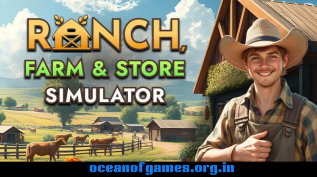 Ranch Farm and Store Simulator Free Download
