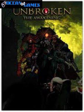 Unbroken The Awakening Free Download