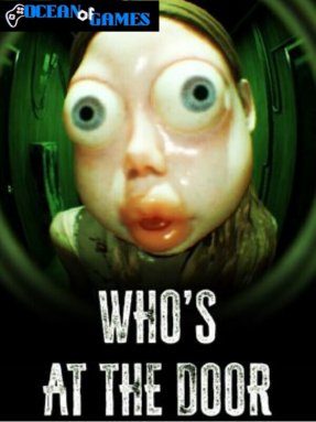 Whos at the door Free Download