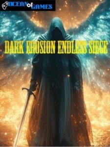 Dark Erosion Endless Siege ocean of games