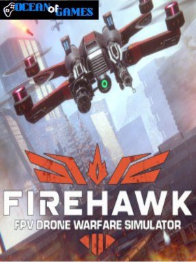 Firehawk FPV Drone Warfare Simulator Free Download