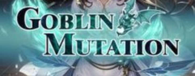 Goblin Mutation Free Download