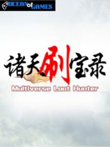 Multiverse Loot Hunter ocean of games