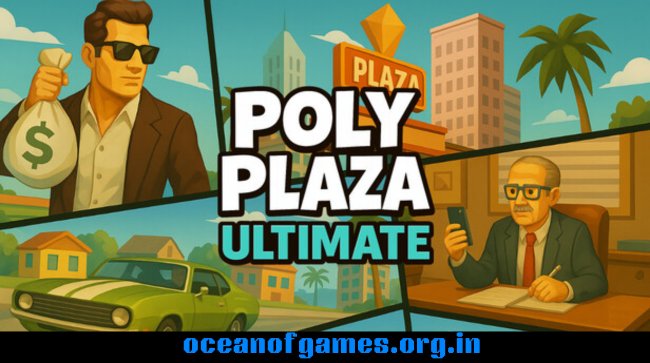 Poly Plaza ULTIMATE Free Download