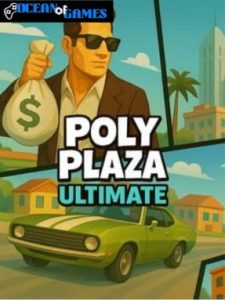 Poly Plaza ULTIMATE ocean of games