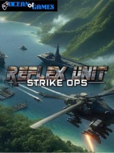 Reflex Unit Strike Ops ocean of games