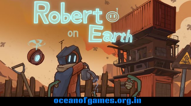 Robert on Earth Free Download