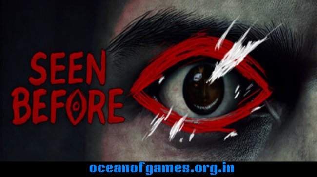 Seen Before Free Download
