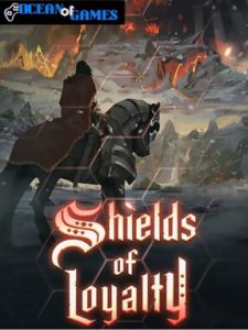 Shields of Loyalty ocean of games
