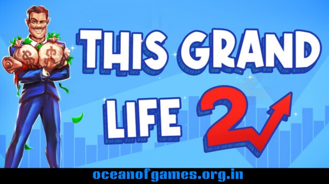 This Grand Life 2 Free Download