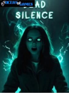 Dead Silence Echoes of the Damned ocean of games