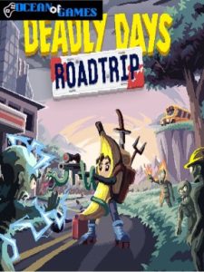 Deadly Days Roadtrip ocean of games