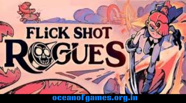 Flick Shot Rogues Free Download