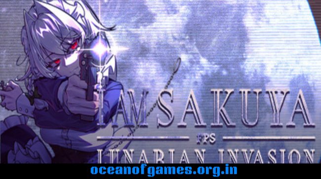 I Am Sakuya FPS Lunarian Invasion Free Download