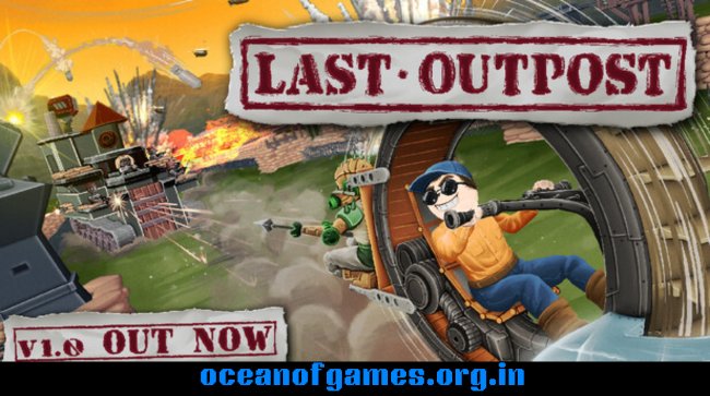 Last Outpost Free Download