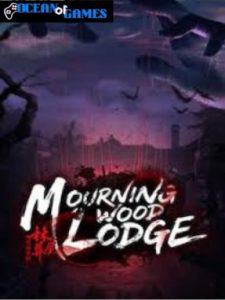 Mourningwood Lodge ocean of games