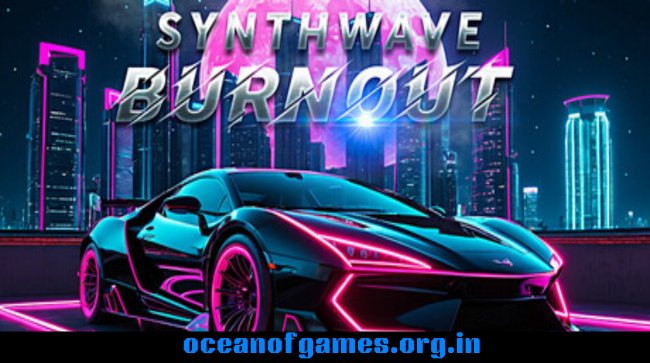 Synthwave Burnout Free Download