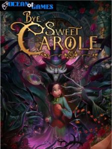 Bye Sweet Carole ocean of games