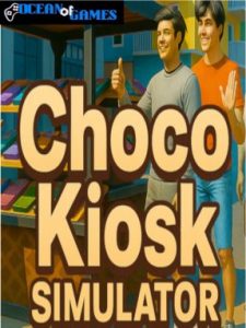 Choco Kiosk Simulator ocean of games