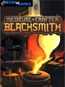 Medieval Crafter Blacksmith ocean of games