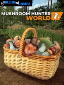 Mushroom Hunter World ocean of games