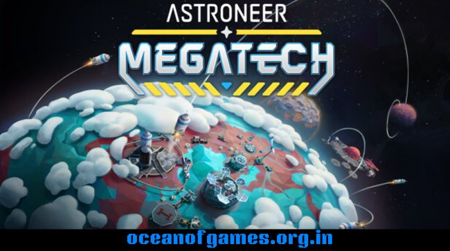 Astroneer Megatech Free Download