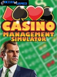 Casino Management Simulator ocean of games
