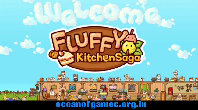 Fluffy Kitchen Saga Free Download