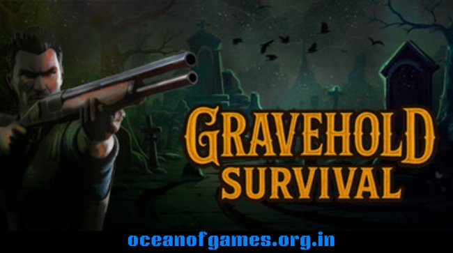 Gravehold Survival Free Download