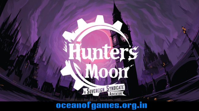 Hunter's Moon A Sovereign Syndicate Adventure Free Download