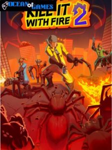 KILL IT WITH FIRE! 2 ocean of games