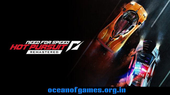 Need for Speed™ Hot Pursuit Remastered Free Download