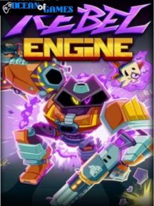 Rebel Engine ocean of games