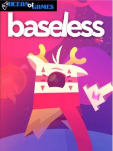 Baseless ocean of games