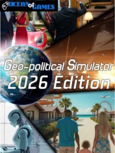 Geo-Political Simulator 2026 Edition ocean of games