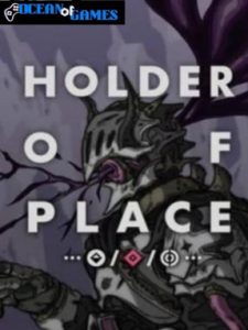 Holder of Place ocean of games