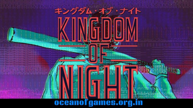 Kingdom of Night Free Download