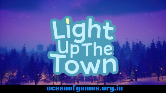 Light Up The Town Free Download