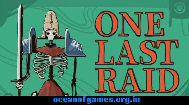 One Last Raid Free Download