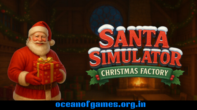 Santa Simulator Christmas Factory Free Download