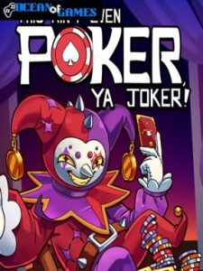 This Ain’t Even Poker Ya Joker ocean of games