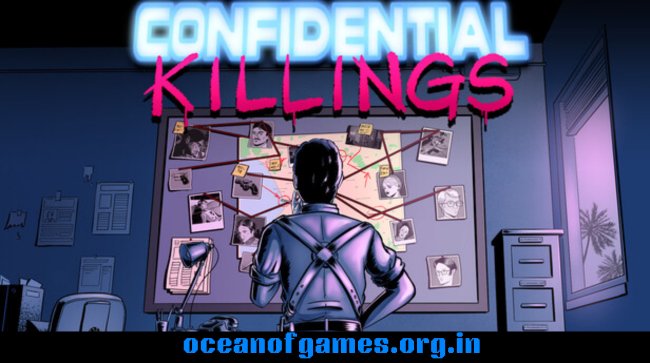 Confidential Killings - A Detective Game Free Download