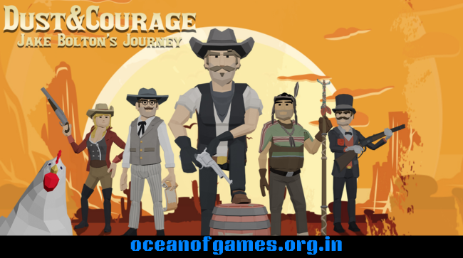 Dust & Courage Jake Bolton’s Journey Free Download