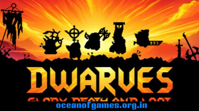Dwarves Glory, Death and Loot Free Download