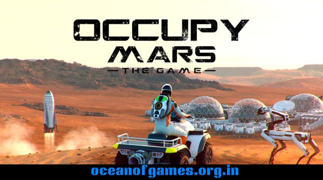 Occupy Mars The Game Free Download