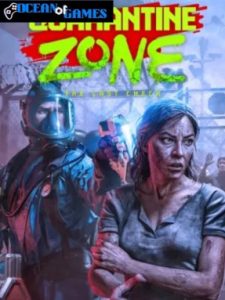 Quarantine Zone The Last Check ocean of games